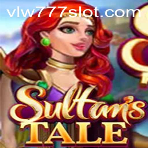Sultanstale: A Journey Through Ancient Kingdoms With VLW777